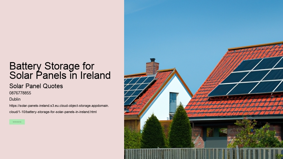 Battery Storage for Solar Panels in Ireland