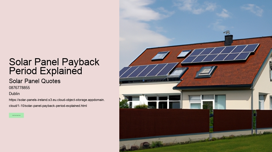 Solar Panel Payback Period Explained