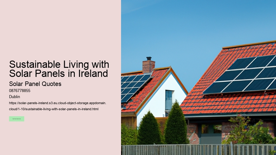 Sustainable Living with Solar Panels in Ireland